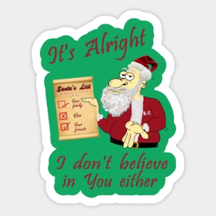 Santa says its alright Sticker